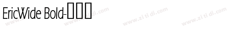 EricWide Bold字体转换